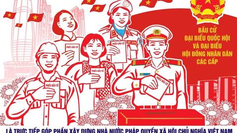 Tuyên truyền cuộc bầu cử đại biểu Quốc hội khóa XVI và bầu cử đại biểu Hội đồng nhân dân các cấp nhiệm kỳ 2026 - 2031